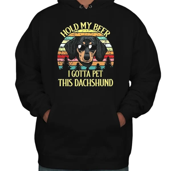 Hold My Beer I Gotta Pet This Dachshund Hoodie - Black